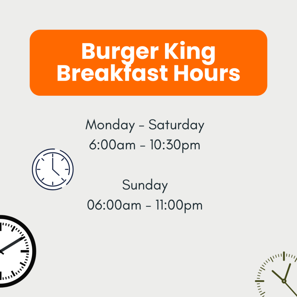 Burger King Breakfast Hours